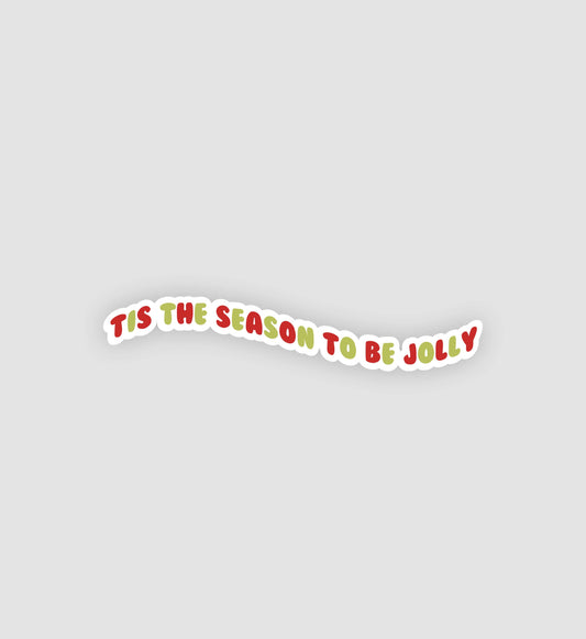 Tis The Season To Be Jolly Sticker
