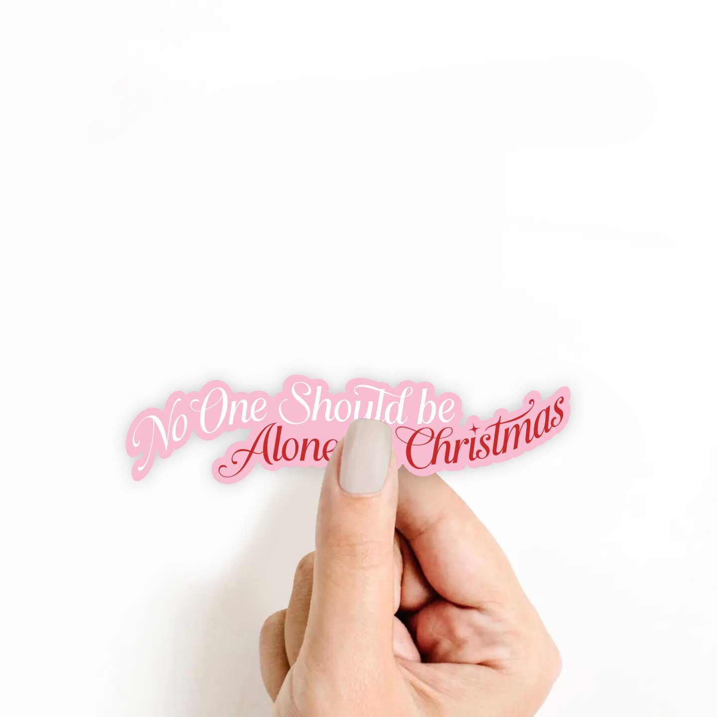 No One Should Be Alone On Christmas Sticker