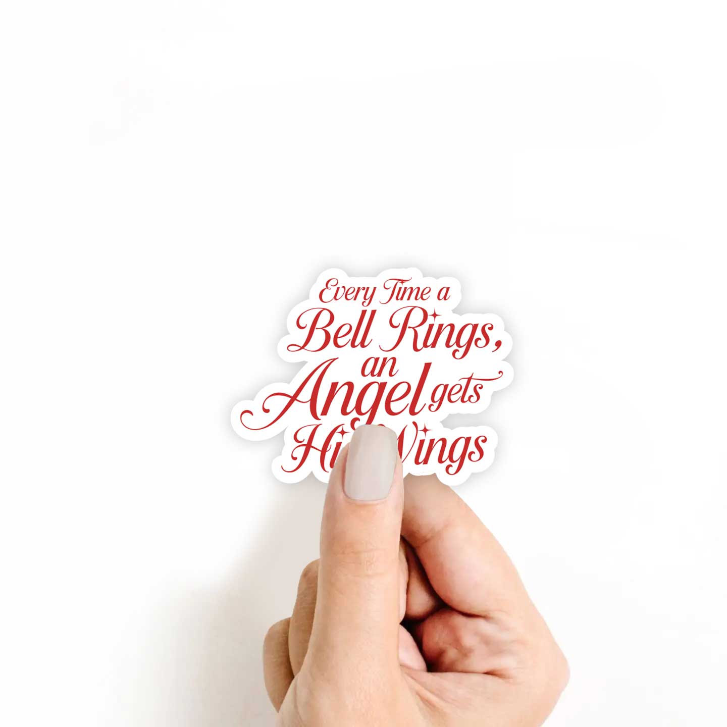 Every Time A Bell Rings, An Angel Gets His Wings Sticker
