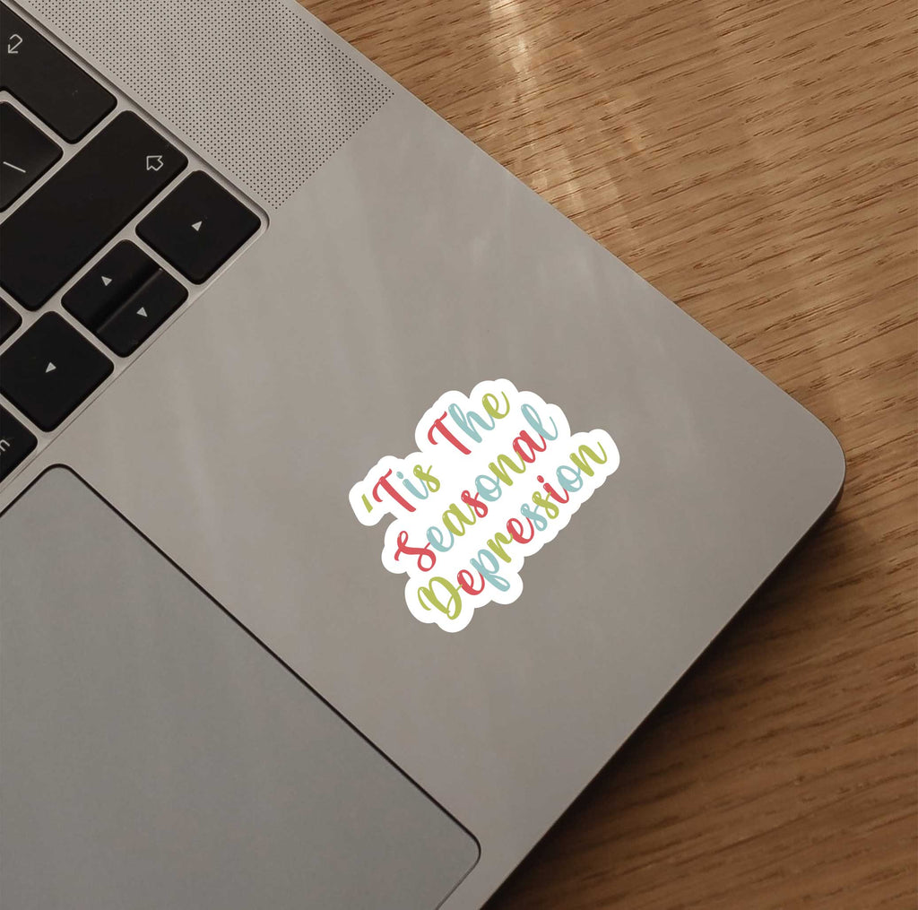 'Tis The Seasonal Depression Sticker