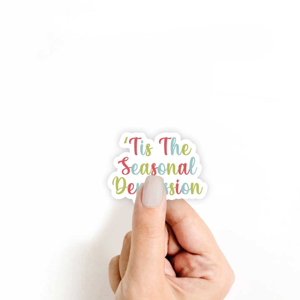 'Tis The Seasonal Depression Sticker