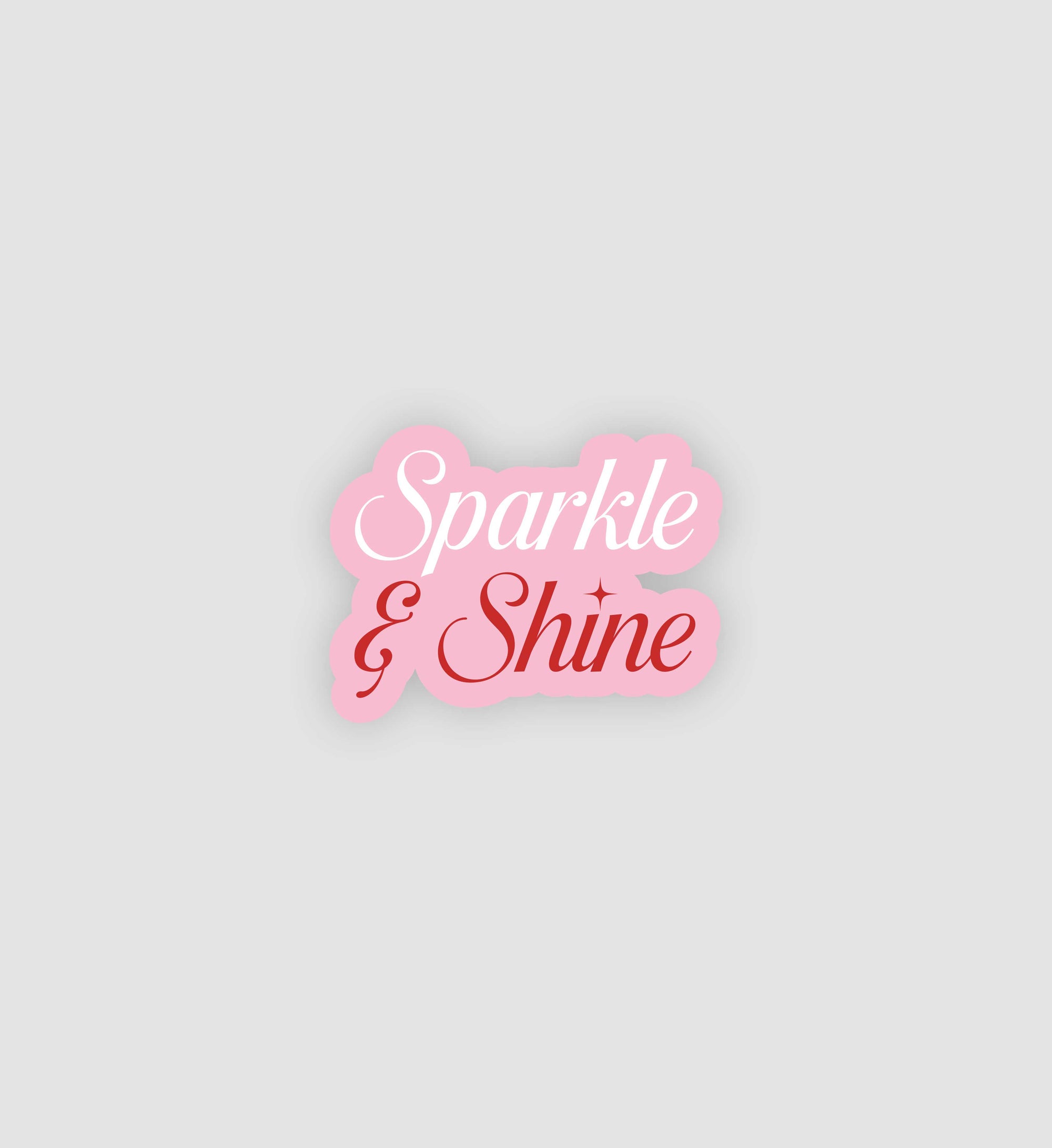 Sparkle & Shine Sticker