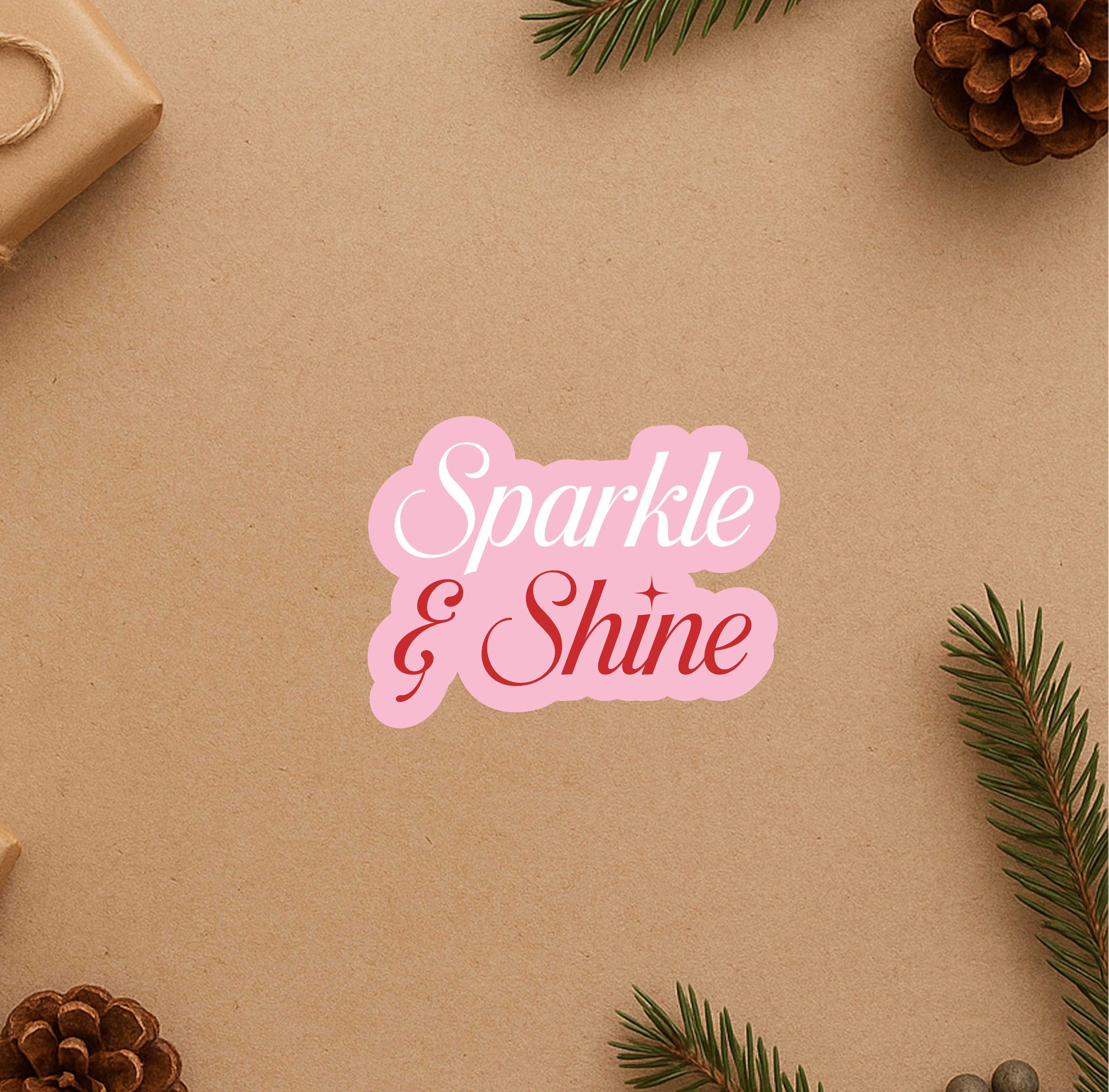Sparkle & Shine Sticker