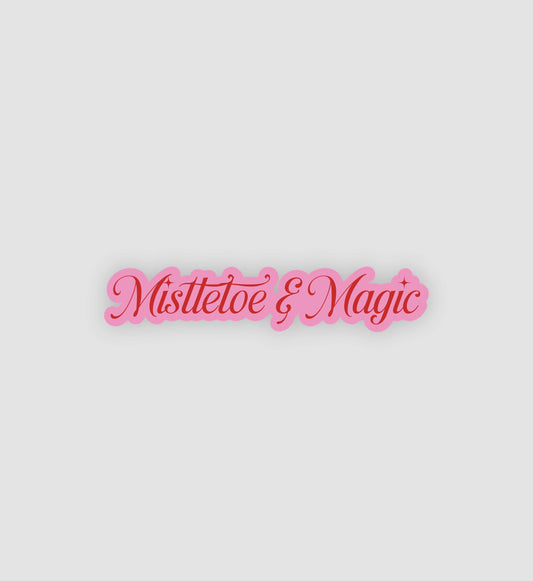 Mistletoe & Magic Sticker