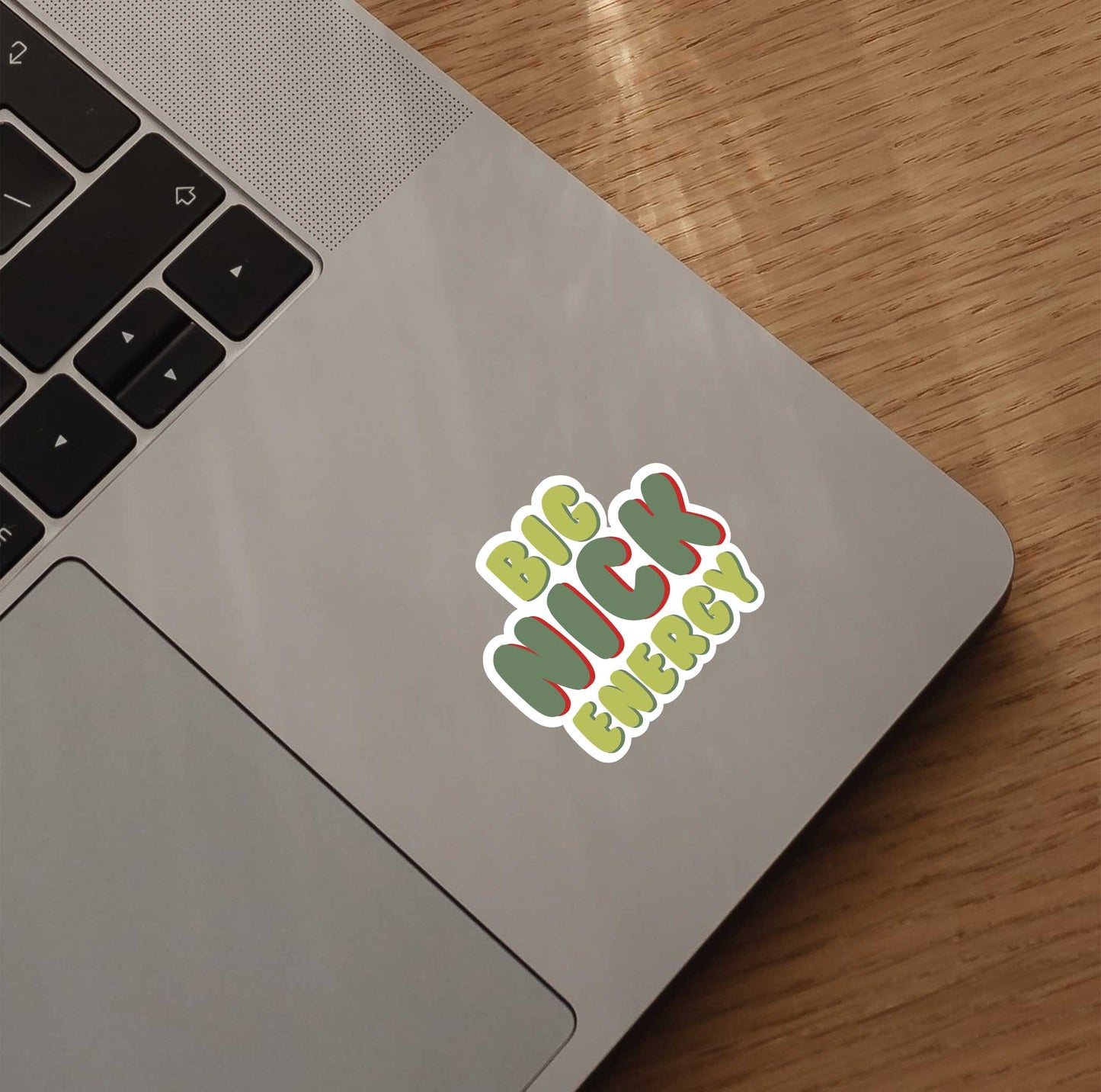 Big Nick Energy Sticker